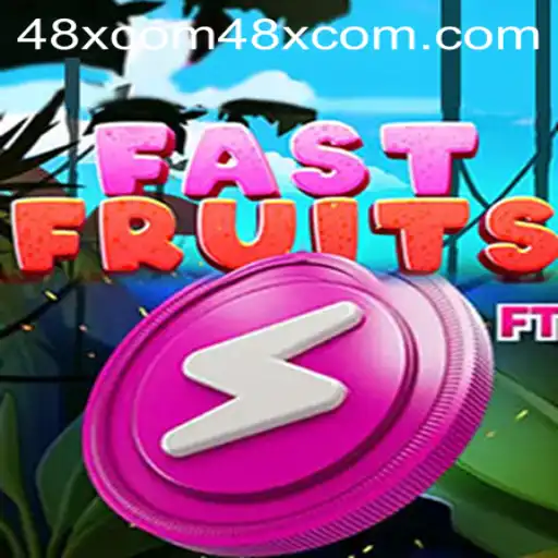 FastFruits and 48xcom PH Login: Unveiling a New Game Experience