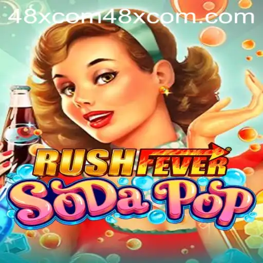 Explore the Thrills of RushFeverSodaPop and the Exciting World of 48xcom PH Login